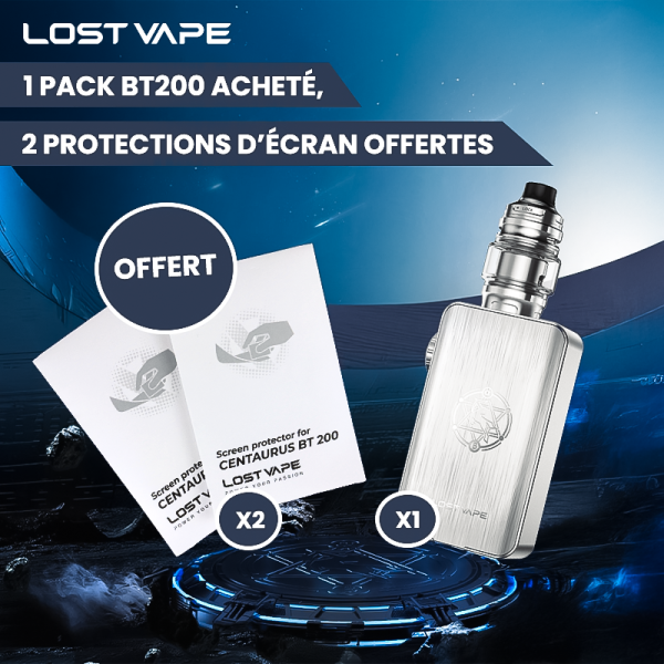 1 Pack BT200 acheté, 2 Protections d'Écran Offertes - Lost Vape [Offre]