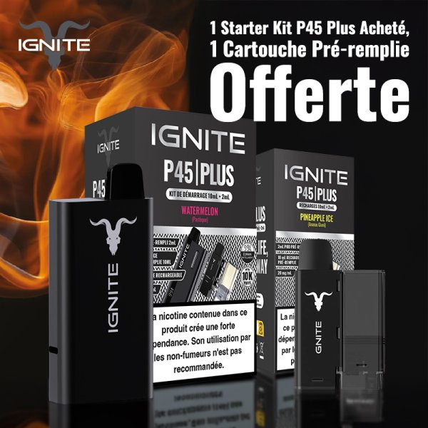 [Offre] 1 Starter Kit P45 Plus Watermelon Acheté, 1 Cartouche Pré-remplie Pineapple Ice Offerte - Ignite