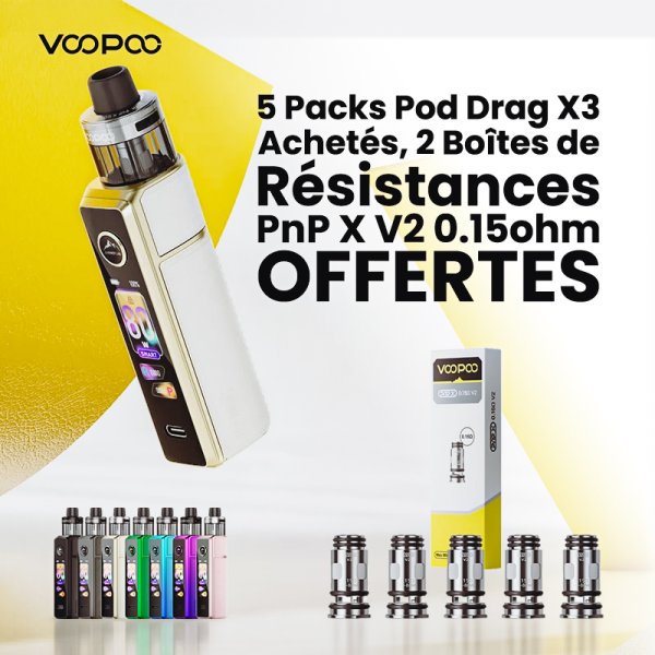 [Offre] Pack Pod 5 Drag X3 achetés, 2 Boîtes de Résistances PnP X V2 0.15ohm Offertes - Voopoo