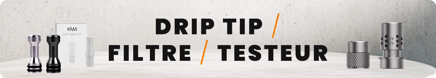 Drip tip / Filter / Tester